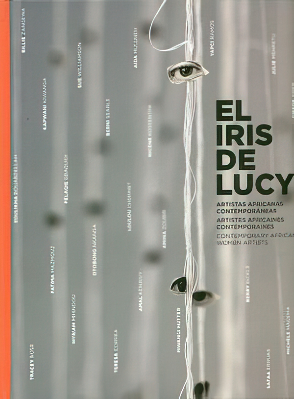 El Iris de Lucy - Catalogue d'exposition - 2017